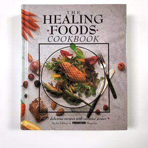 The Healing Foods Cookbook, Prevention Magazine, Rodale Press